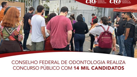 Conselho Federal de Odontologia (CFO) realiza concurso público com 14 mil candidatos